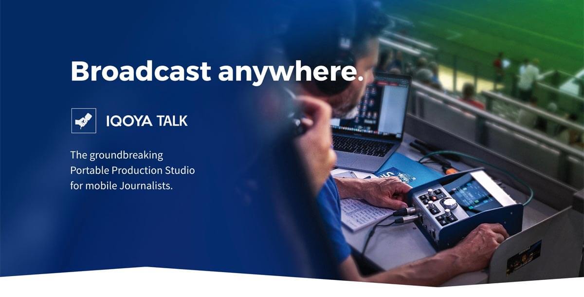 IQOYA TALK - BROADCAST ANYWHERE